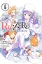 [ゼロから始める異世界生活 / Re:Zero Light Novels 06] • Re ·Zero -Starting Life in Another World- - Volume 06